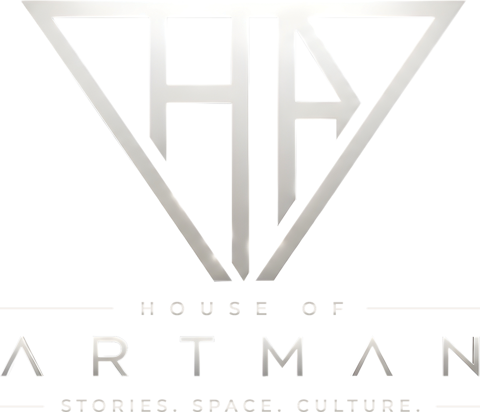 House of Artman. Stories. Space. Culture.